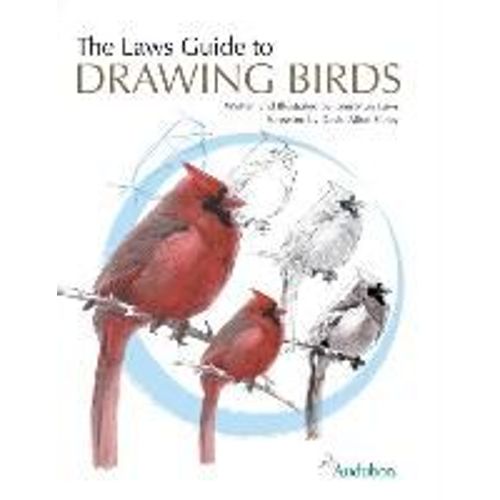 The Laws Guide To Drawing Birds   de Laws, John Muir  Format Broch 