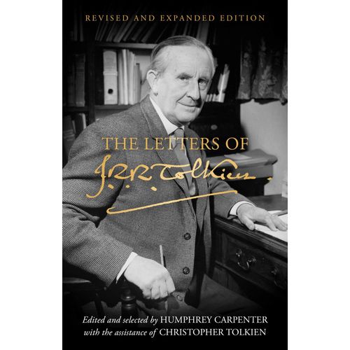 The Letters Of J. R. R. Tolkien    Format Reli 