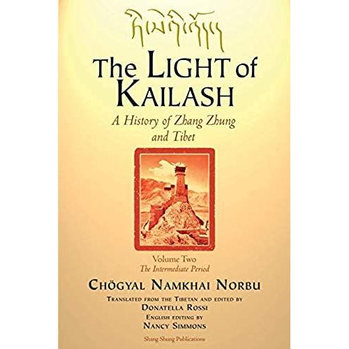 The Light Of Kailash Vol 2   de Choegyal Namkhai Norbu  Format Broch 