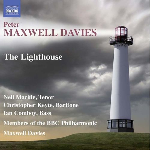 The Lighthouse, Opra De Chambre En 1 Acte Et Prologue - Peter Maxwell Davies