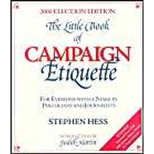 Little Book Of Campaign Etiquette    Format Broch 