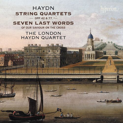 The London Haydn Quartet - Haydn: String Quartets Opp 42, 77 & Seven Last Words [Compact Discs] - The London Haydn Quartet