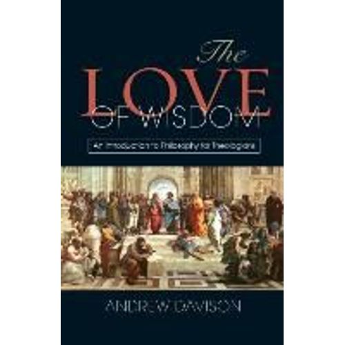 The Love Of Wisdom    Format Broch 
