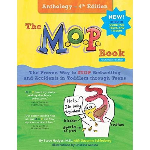 The M.O.P. Book: Anthology Edition: A Guide To The Only Proven Way To Stop Bedwetting And Accidents (Black-And-White Version)   de Suzanne Schlosberg  Format Broch 