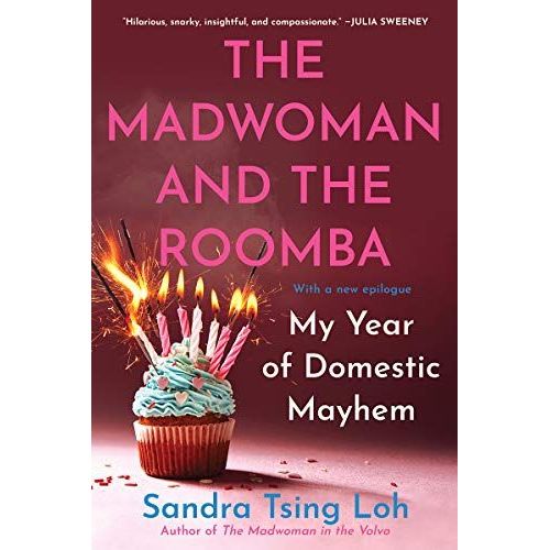 The Madwoman And The Roomba: My Year Of Domestic Mayhem    Format Broch 