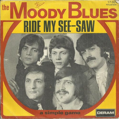 The Moody Blues (Justin Hayward, John Lodge, Graele Edge, ..) : Ride My See-Saw (Lodge) 3'40 / A Simple Game (Pinder) 3'45 - 