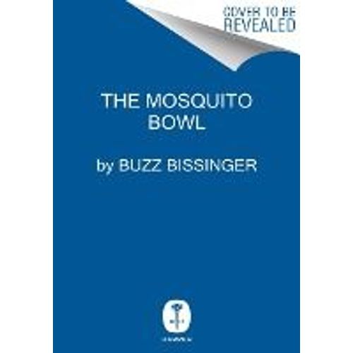 The Mosquito Bowl    Format Reli 