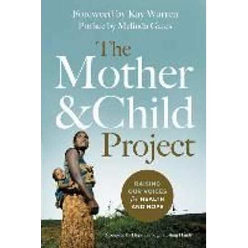 The Mother And Child Project   de Melinda Gates  Format Broch 