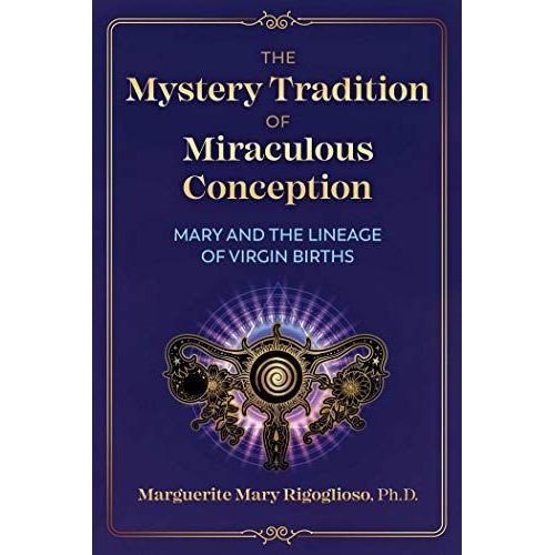 The Mystery Tradition Of Miraculous Conception    Format Broch 