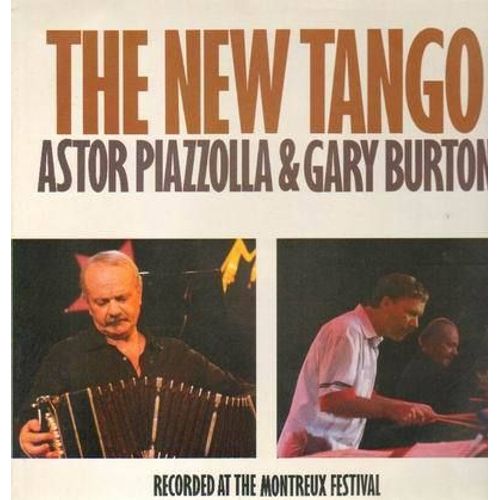 The New Tango, Recorded At The Montreux Festival - Astor Piazzolla