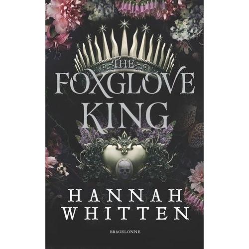 The Nightshade Crown Tome 1 - The Foxglove King   de Whitten Hannah  Format Beau livre 