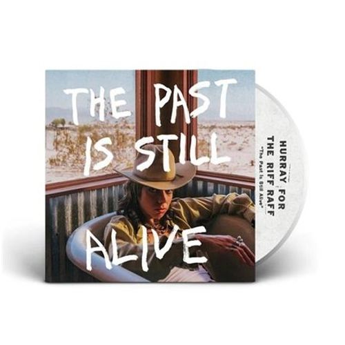 The Past Is Still Alive - Cd Album - Hurray For The Riff Raff