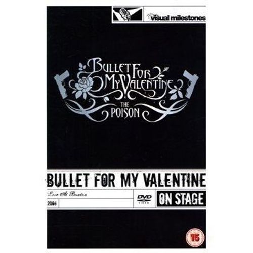 Bullet For My Valentine - The Poison - Live At Brixton