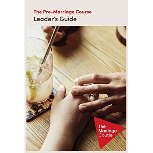 The Pre-Marriage Course Leader's Guide Revised And Updated    Format Broch 
