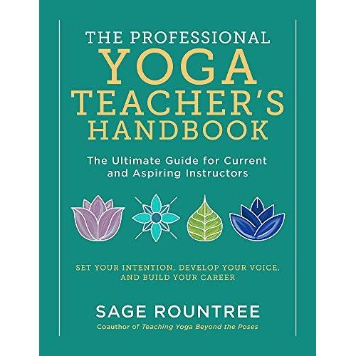 The Professional Yoga Teacher's Handbook    Format Broch 
