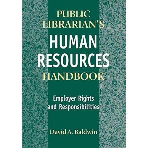 The Public Librarian's Human Resources Handbook    Format Broch 