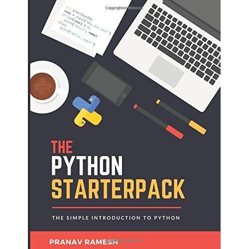The Python Starterpack: The Simple Introduction To Python   de Ramesh, Pranav  Format Broch 