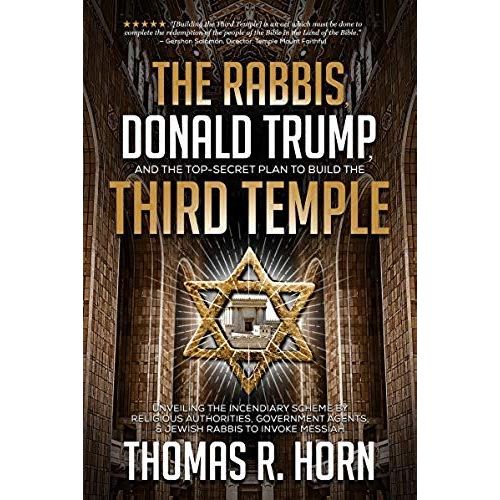 The Rabbis, Donald Trump, And The Top-Secret Plan To Build The Third Temple    Format Broch 