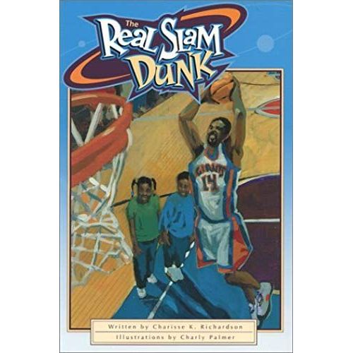The Real Slam Dunk (I Can Be Anything I Want To Be, 1)   de Charly Palmer  Format Broch 