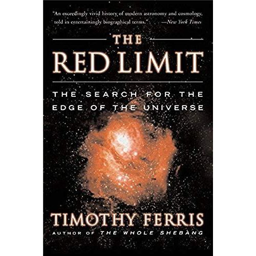 The Red Limit: The Search For The Edge Of The Universe   de Timothy Ferris  Format Broch 