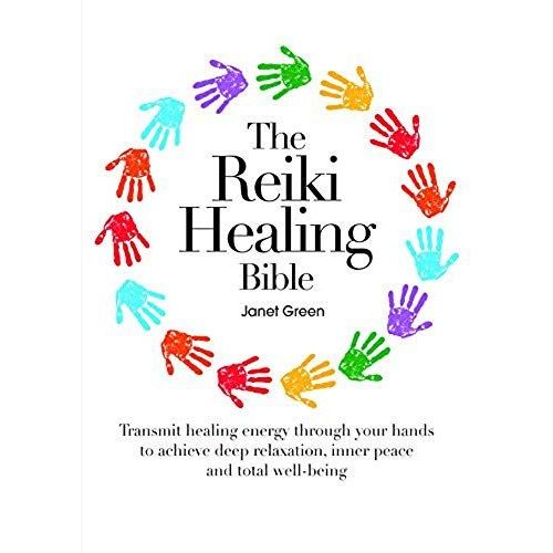 The Reiki Healing Bible: Transmit Healing Energy Through Your Hands To Achieve Deep Relaxation, Inner Peace And Total Well-Being   de Richard Ellis  Format Poche 