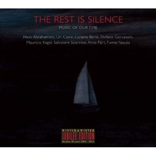 The Rest Is Silence-Music Of Our Time - Anzellotti/Caine/Arditti String Quartet/+