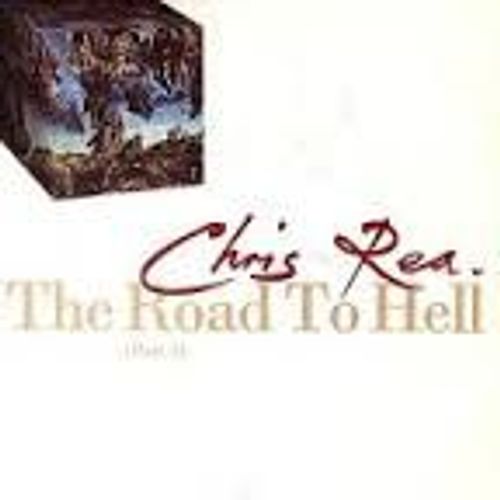 The Road To Hell Part 2 - Chris Rea