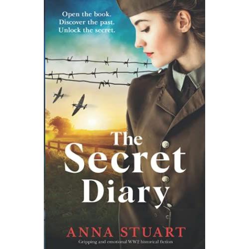 The Secret Diary: Gripping And Emotional Ww2 Historical Fiction   de Anna Stuart  Format Broch 