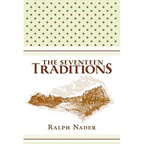 The Seventeen Traditions   de nader ralph  Format Reli 