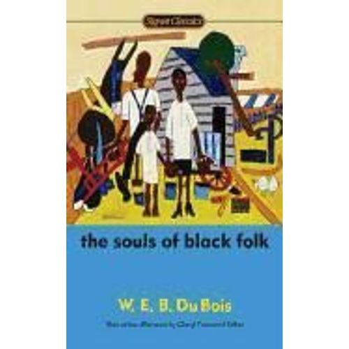 The Souls Of Black Folk    Format Broch 
