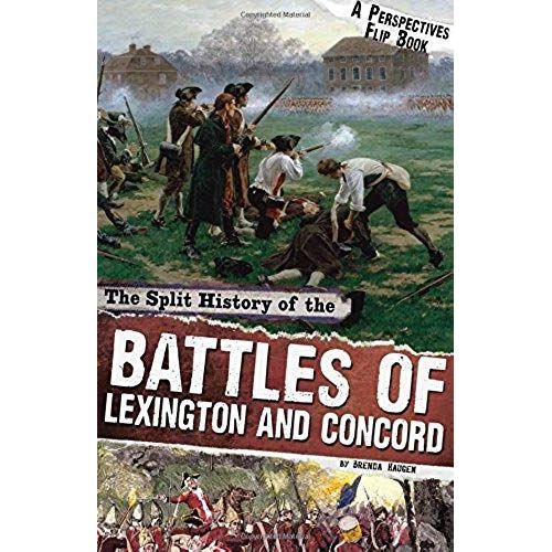 The Split History Of The Battles Of Lexington And Concord    Format Reli 