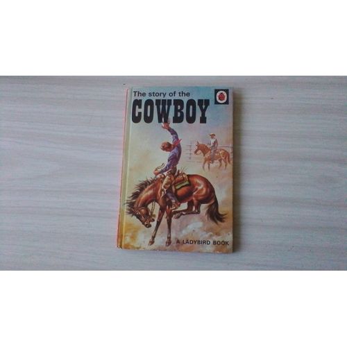 The Story Of The Cowboy   de Frank HUMPHRIS  Format Broch 