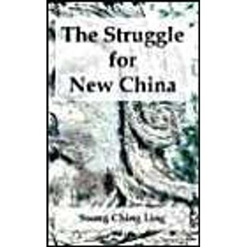 Struggle For New China, The   de Soong Ching Ling  Format Broch 