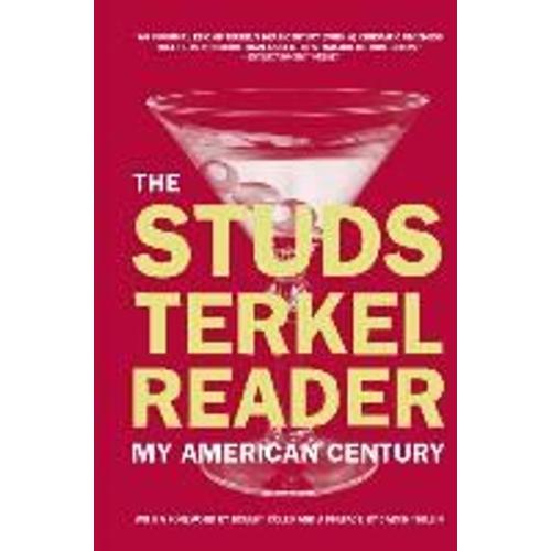 The Studs Terkel Reader   de terkel studs  Format Broch 