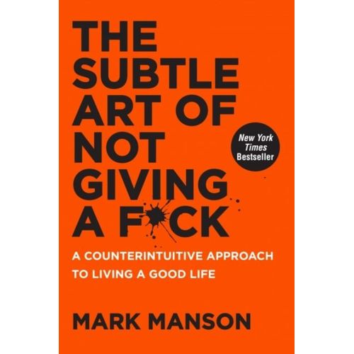 The Subtle Art Of Not Giving A F*Ck   de Manson, Mark  Format Reli 