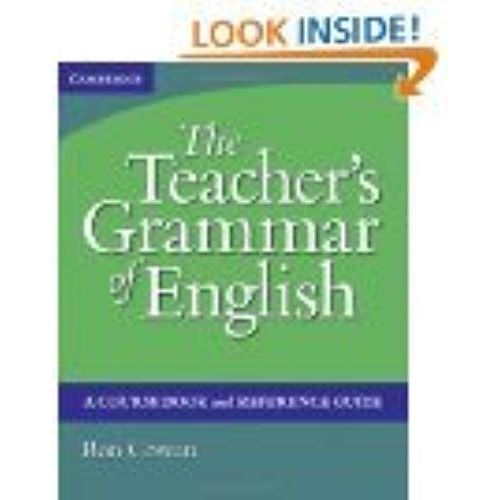 The Teacher's Grammar Of English With Answers: A Course Book And Reference Guide   de Ron Cowan  Format Broch 