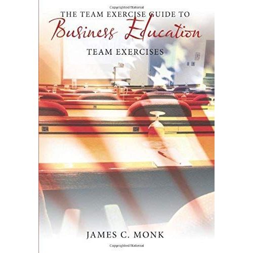 The Team Exercise Guide To Business Education    Format Reli 