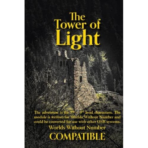 The Tower Of Light: A Worlds Without Number Compatible Adventure   de Lock, Marcus  Format Broch 