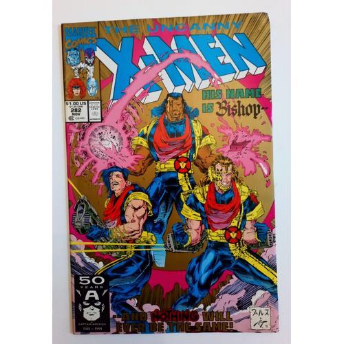 The Uncanny X-Men 282, Novembre 1991, Deuxime dition (Couverture Dore), dition Directe, Vo Us