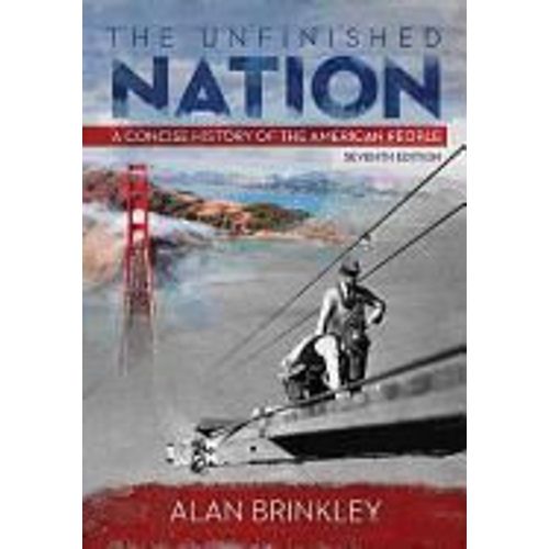 The Unfinished Nation: A Concise History Of The American People   de Alan Brinkley  Format Broch 