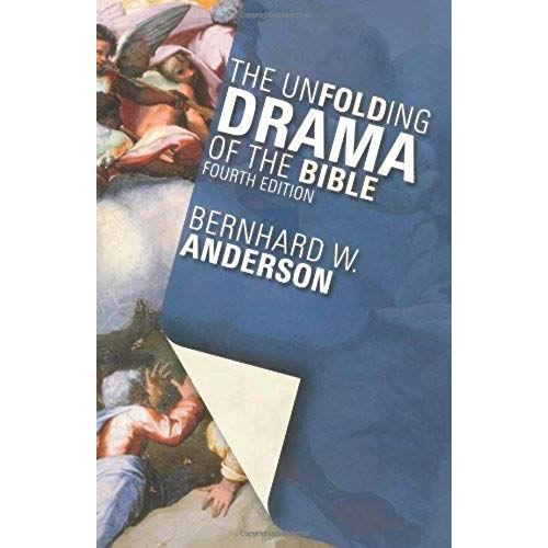 The Unfolding Drama Of The Bible   de Bernhard W Anderson  Format Broch 