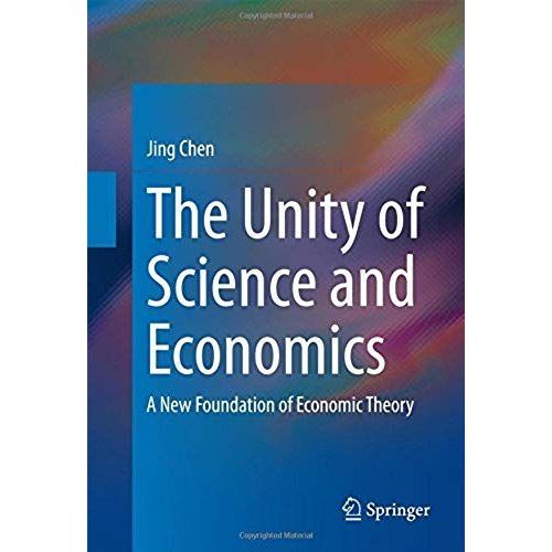 The Unity Of Science And Economics    Format Reli 