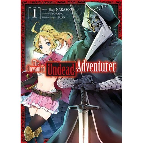 The Unwanted Undead Adventurer - Tome 1    Format Tankobon 