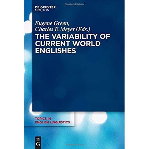 The Variability Of Current World Englishes   de Charles F. Meyer  Format Reli 