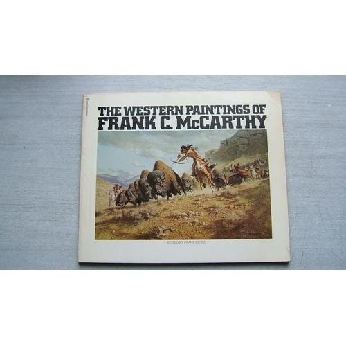 The Western Paintings Of Frank C Mccarthy   de Frank Storz