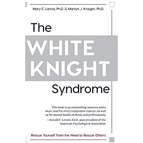 The White Knight Syndrome    Format Reli 