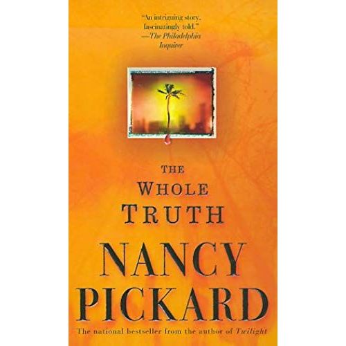 The Whole Truth   de Nancy Pickard  Format Broch 
