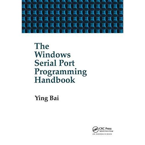The Windows Serial Port Programming Handbook    Format Broch 