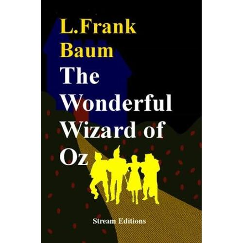 The Wonderful Wizard Of Oz   de L. Frank Baum