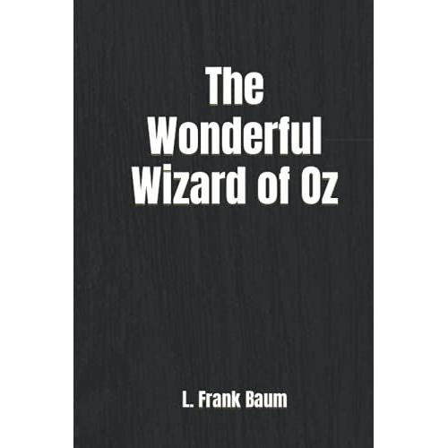 The Wonderful Wizard Of Oz   de Baum, L. Frank  Format Broch 